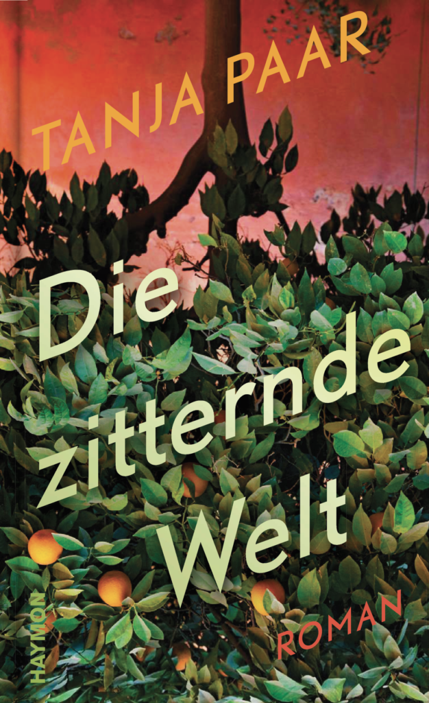 Cover des Romans "Die zitternde Welt" von Tanja Paar